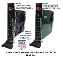 RADX COTS Trifecta-SSD-RAID PXIe/CPCle Modules